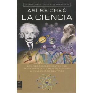 Así se creó la ciencia