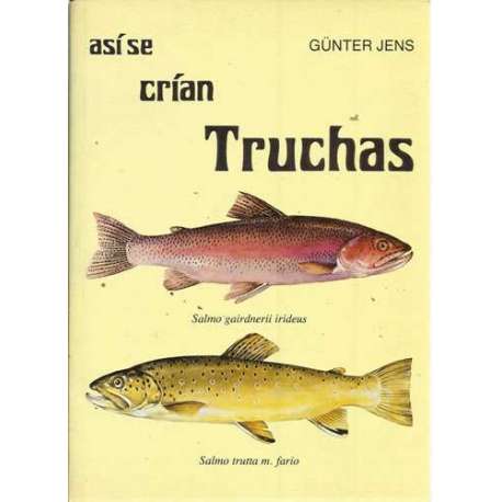 Así se crían truchas