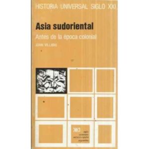 ASIA SUDORIENTAL. Antes de la época colonial