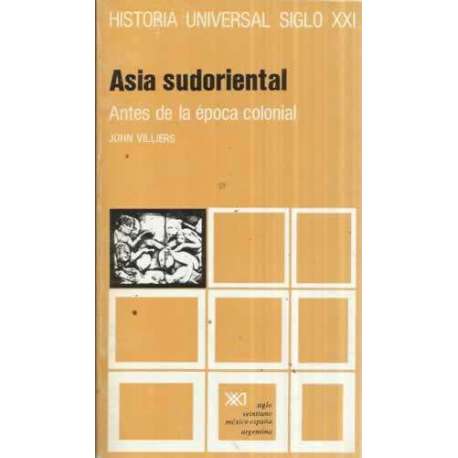 ASIA SUDORIENTAL. Antes de la época colonial