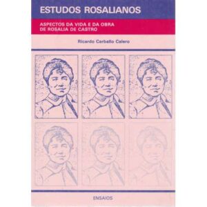 Aspectos da vida e da obra de Rosalía de Castro