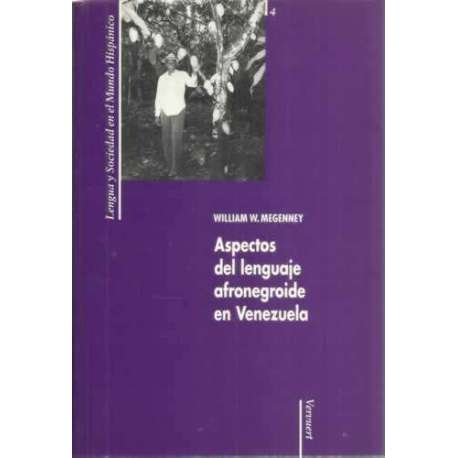 Aspectos del lenguaje afronegroide en Venezuela