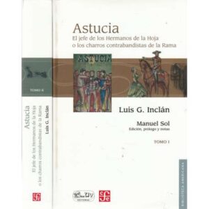 Astucia. El jefe de los Hermanos de la Hoja o los charros contrabandistas ...