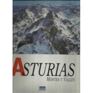 Asturias. Montes y valles