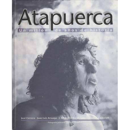 Atapuerca. Un millón de años de historia