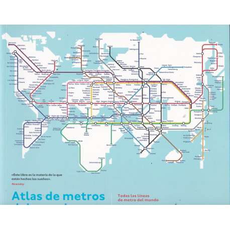 Atlas de metros del mundo. Todas las líneas de metro del mundo