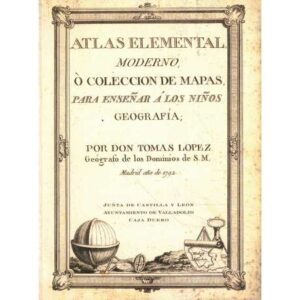 Atlas elemental, moderno, o colección de mapas para enseñar a los niños geografía