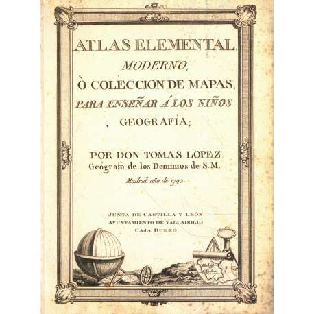 Atlas elemental, moderno, o colección de mapas para enseñar a los niños geografía