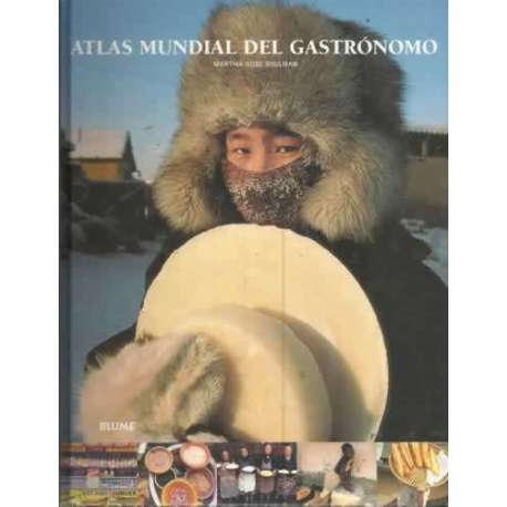 ATLAS MUNDIAL DEL GASTRÓNOMO