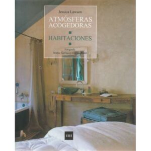 Atmósferas acogedoras. Habitaciones