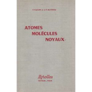 Atomes molécules noyaux