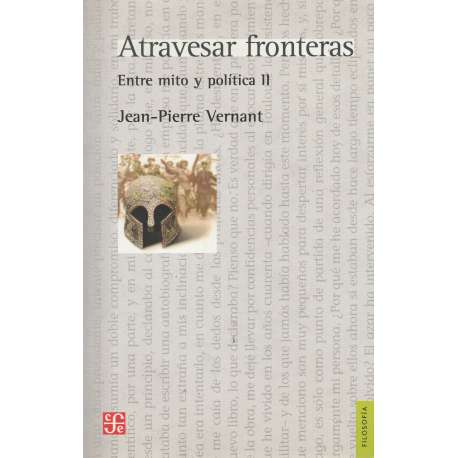 Atravesar fronteras. Entre mito y política II