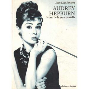 Audrey Hepburn. Icono de la gran pantalla