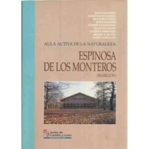 Aula activa de la naturaleza. Espinosa de los Monteros (Burgos)