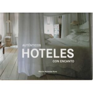 Auténticos hoteles con encanto