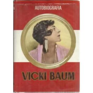 Autobiografía. Vicki Baum
