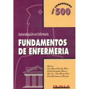 Autoevaluación de Enfermería. Fundamentos de enfermería