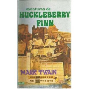 Aventuras de Huckleberry Finn