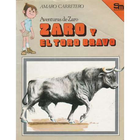Aventuras de Zaro y el toro bravo