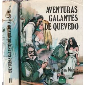 Aventuras galantes de Quevedo. 2 Tomos