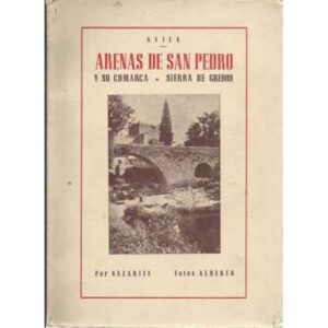 Avila, Arenas de San Pedro y su comarca. Sierra de Gredos