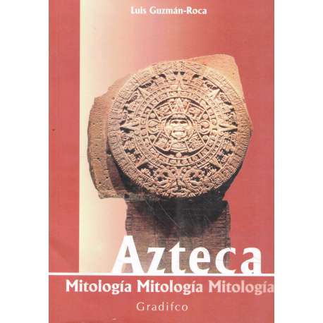 Azteca. Mitología