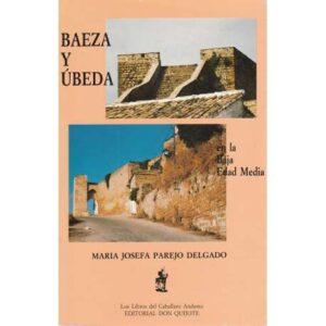 Baeza y Úbeda en la Baja Edad Media