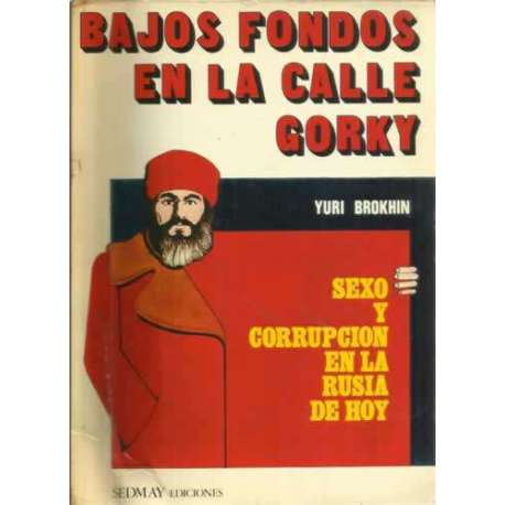 Bajos fondos en la calle Gorky