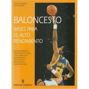 Baloncesto. Bases para el alto rendimiento