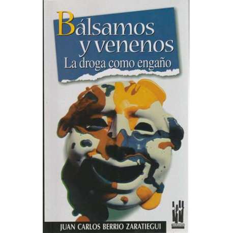 Bálsamos y venenos. La droga como engaño