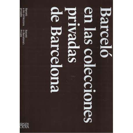 Barceló en las colecciones privadas de Bacelona