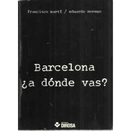 Barcelona ¿a dónde vas?