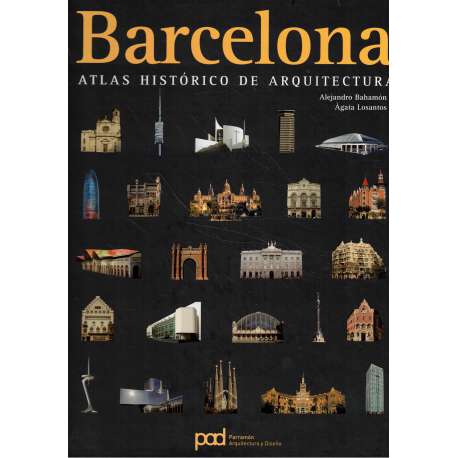 Barcelona. Atlas histórico de arquitectura