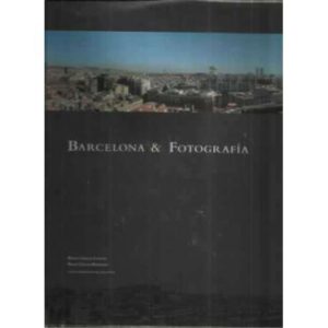 Barcelona & Fotografía