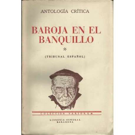 Baroja en el banquillo. Tribunal español