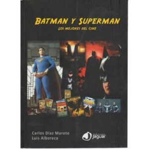 Batman y Superman. Los mejores del cine