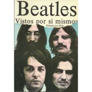 Beatles vistos por sí mismos