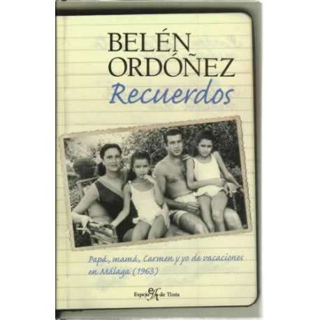 Belén Ordóñez. Recuerdos