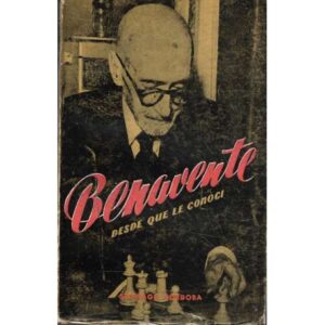 Benavente. Desde que le conocí