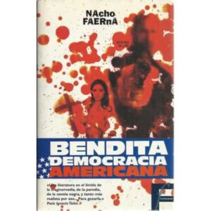 Bendita democracia americana