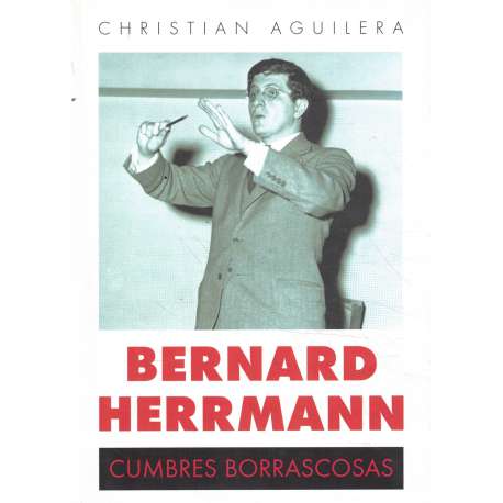 Bernard Herrmann. Cumbres Borrascosas