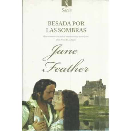 Besada por las sombras