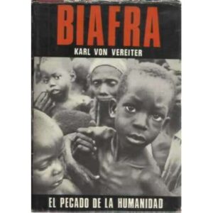 Biafra. El pecado de la humanidad
