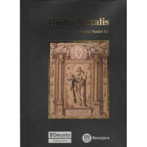 Biblia Natalis. La Biblia de Jerónimo Nadal SJ