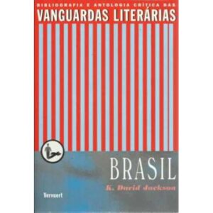 Bibliografía e antología crítica das vanguardas literárias. Brasil