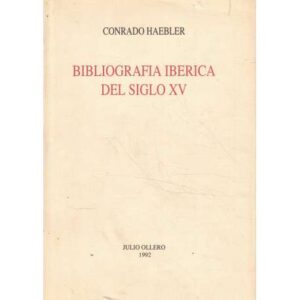 Bibliografía ibérica del Siglo XV. 2 tomos