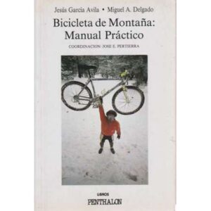 Bicicleta de montaña: Manual práctico