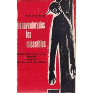 Bienaventurados los miserables