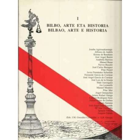 Bilbo, arte eta historia. Bilbao, arte e historia. 2 Tomos