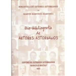 Bio-bibliografía de autores astorganos